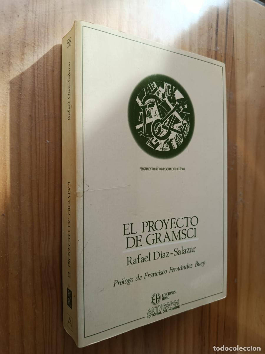 B&uuml;cher: EL PROYECTO DE GRAMSCI - Rafael D&iacute;az-Salazar -