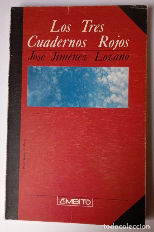 B&uuml;cher: Los tres cuadernos rojos - Jim&eacute;nez Lozano, Jos&eacute; (1930-)