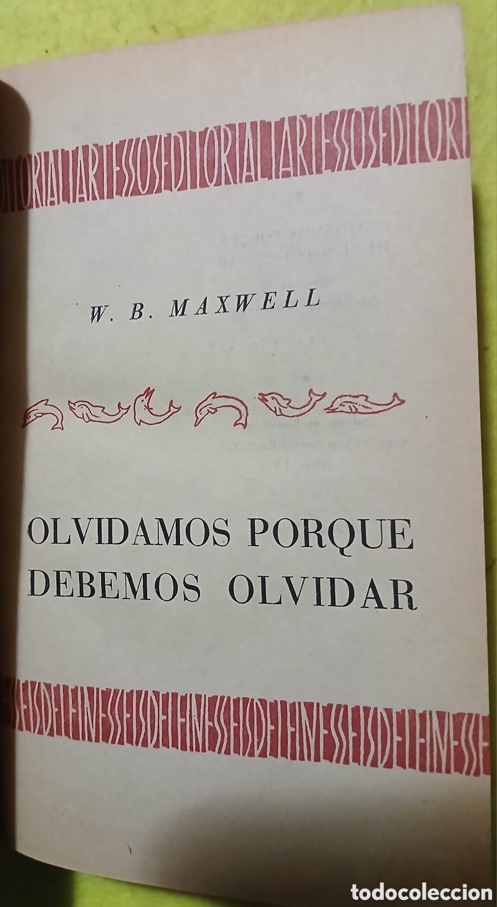 Libros: Olvidamos porque debemos olvidar - Foto 3