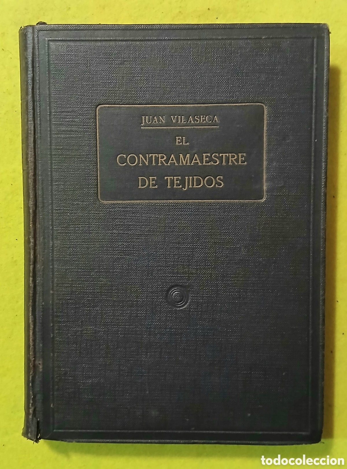 Libros: El contramaestre de tejidos - Foto 1