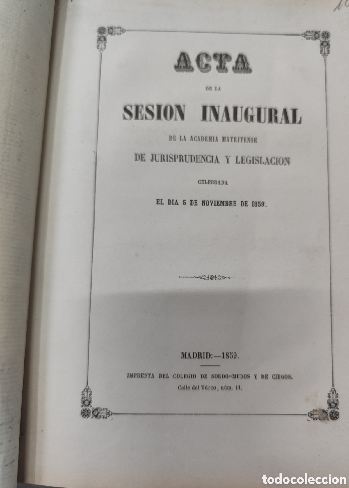 Libros: ACTA DE LA SESION INAUGURAL DE LA ACADEMIA MATRITENSE DE JURISPRUDENCIA Y LEGISLACION. Celebrada el