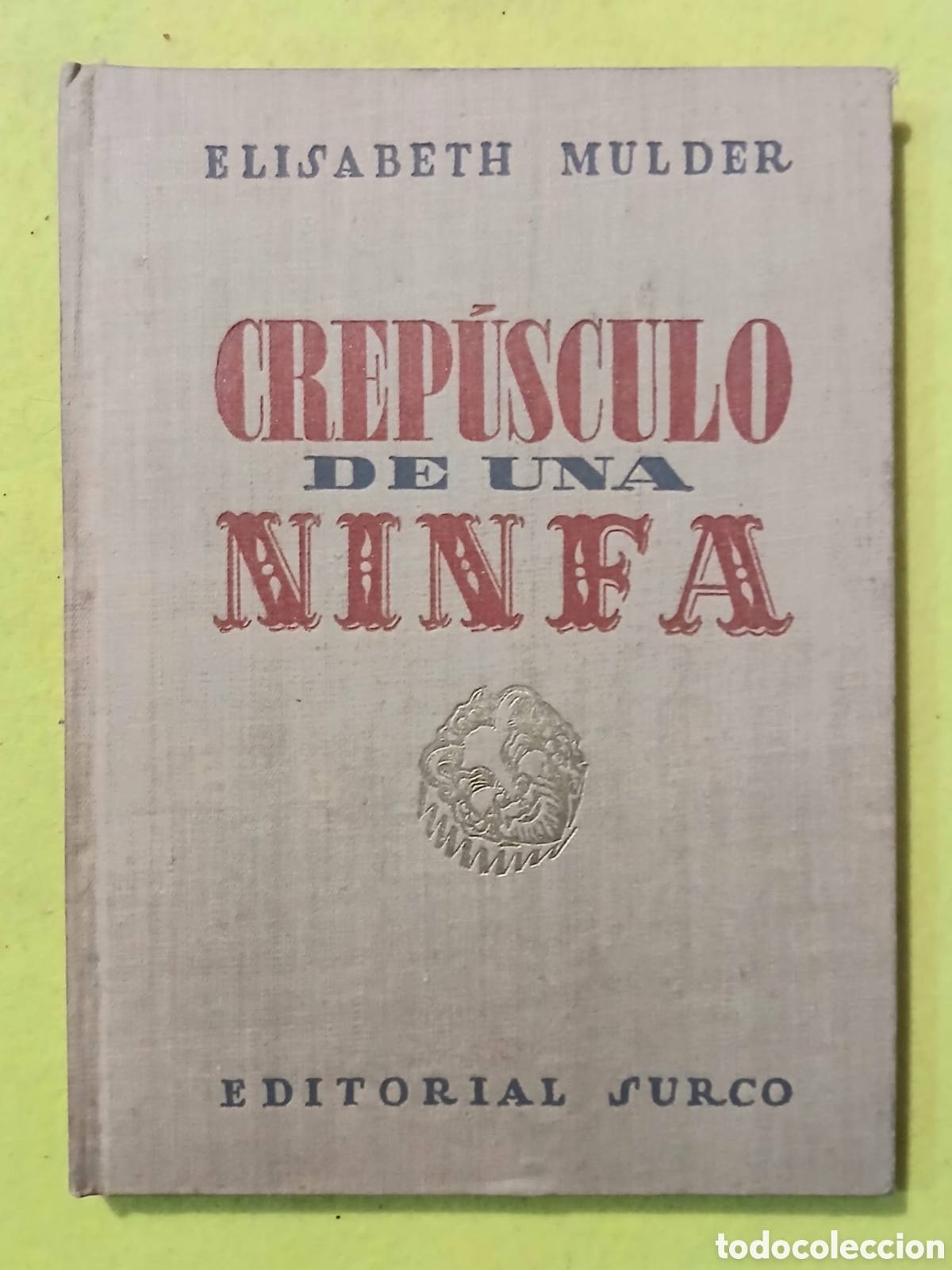 Libros: Crep&uacute;sculo de una ninfa - Foto 1
