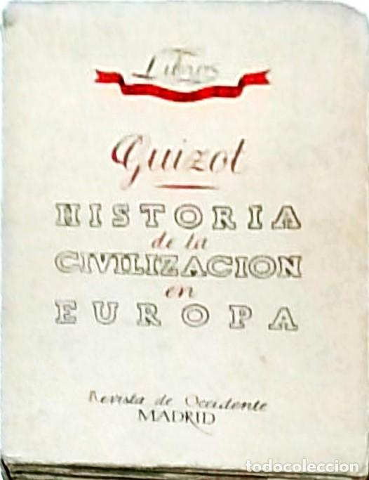 Libros: Historia de la civilizaci&oacute;n en Europa desde la ca&iacute;da del Imperio Romano hasta la Revoluci&oacute;n Francesa