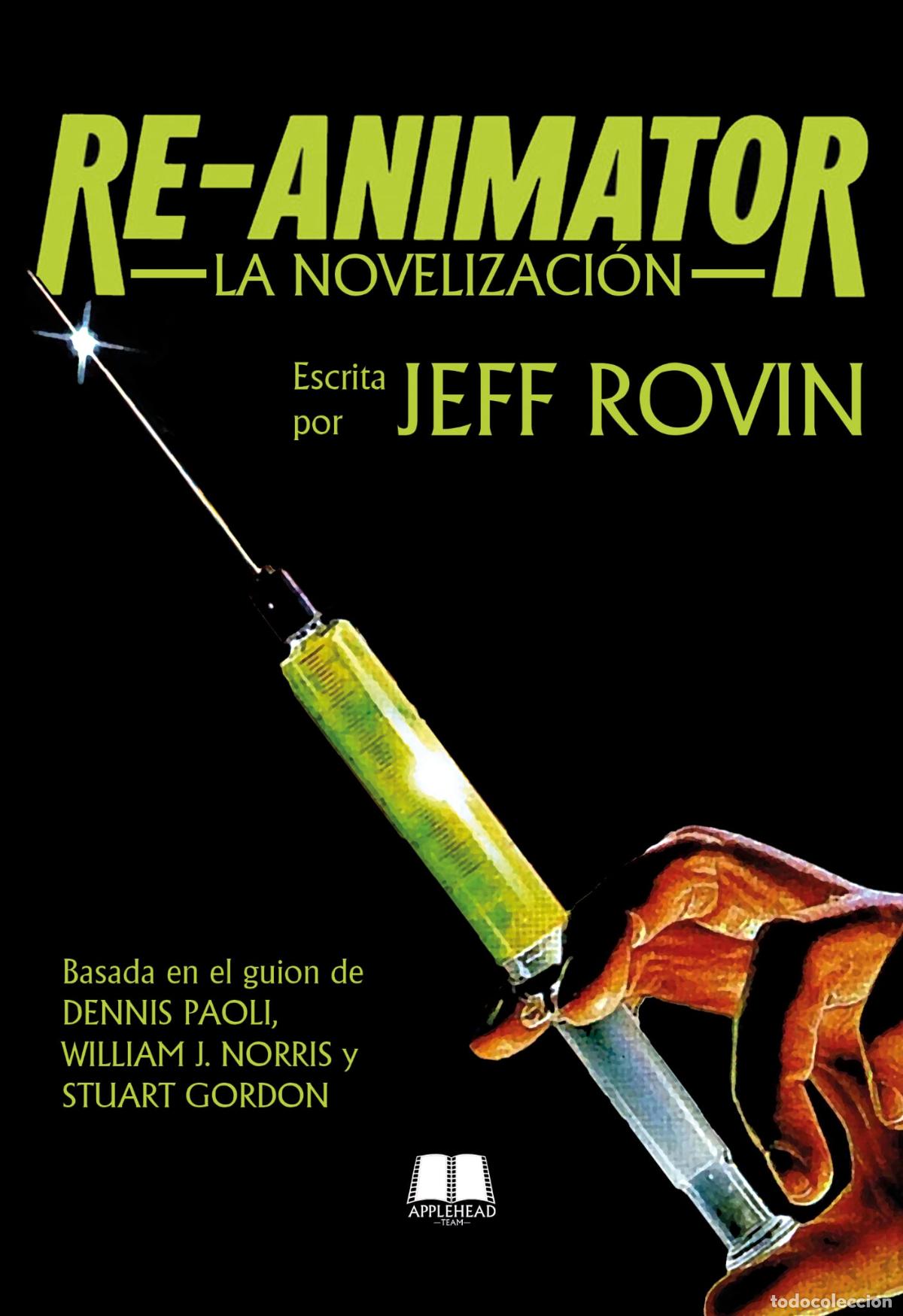 Libros: RE-ANIMATOR: LA NOVELIZACI&Oacute;N - ROVIN, JEFF - Foto 1
