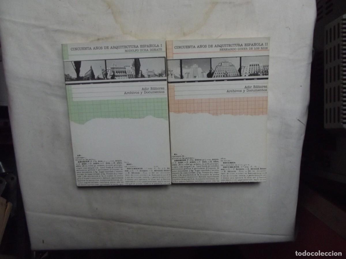 Libros: CINCUENTA A&Ntilde;OS DE ARQUITECTURA ESPA&Ntilde;OLA POR RODOLFO UCHA DONATE Y BERNARDO GINES DE LOS RIOS 2 TOMO