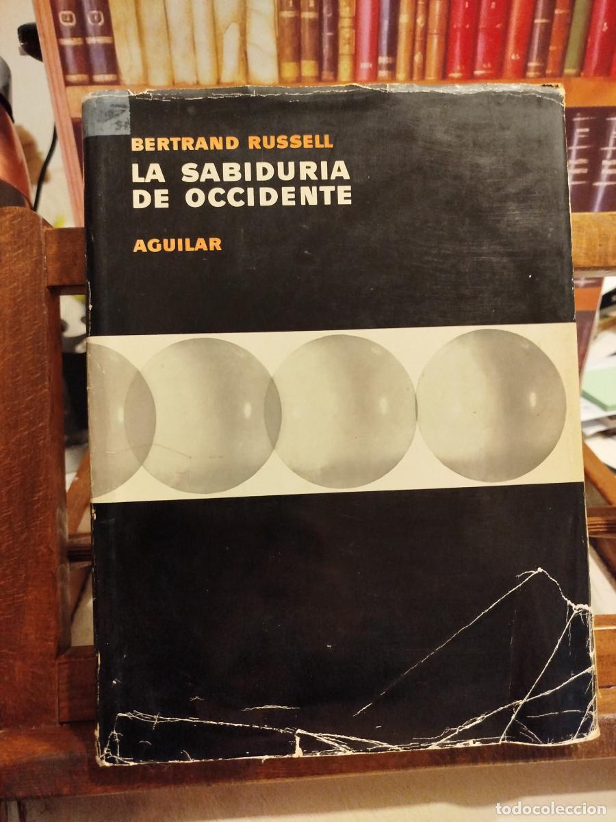 Libros: La sabiduria de Occidente - Russell, Bertrand (1872-1970)