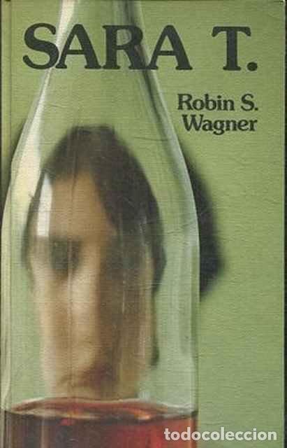Libros: Sara T, - Robin S. Wagner - Foto 1