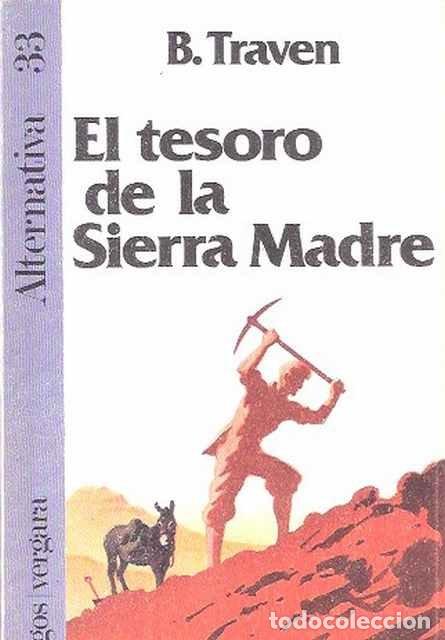 Libros: El tesoro de Sierra Madre - B. Traven - Foto 1