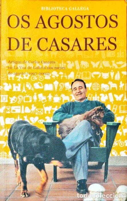 Libros: Os Agostos de Casares ( Libro en Gallego ) - VVAA - Foto 1