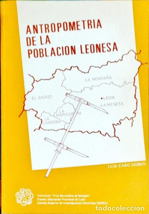 Libros: Antropometr&iacute;a de la poblaci&oacute;n leonesa - CARO DOB&Oacute;N, LUIS - Foto 1