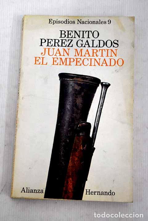 Libros: Juan Mart&iacute;n El Empecinado .- P&eacute;rez Gald&oacute;s, Benito