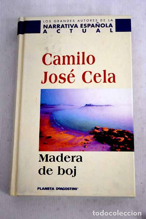 Libros: Madera de boj: Cela, Camilo Jos&eacute;.- Cela, Camilo Jos&eacute;