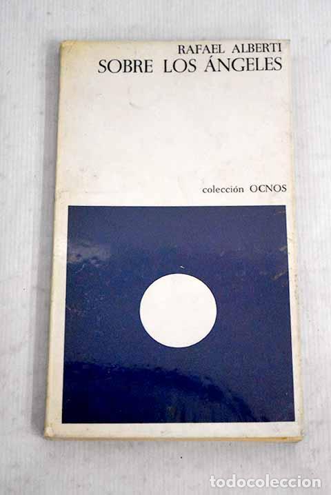 Libros: Sobre los &aacute;ngeles: Alberti, Rafael.- Alberti, Rafael - Foto 1