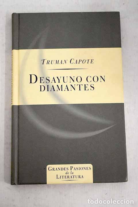 Libros: Desayuno con diamantes.- Capote, Truman - Foto 1