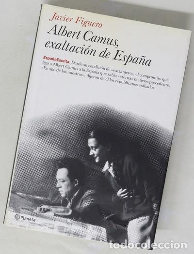 Libros: Albert Camus, exaltaci&oacute;n de Espa&ntilde;a - Foto 1