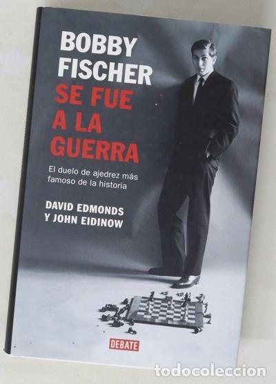 Libros: Bobby Fischer se fue a la guerra el duelo de ajedrez m&aacute;s famoso de la historia