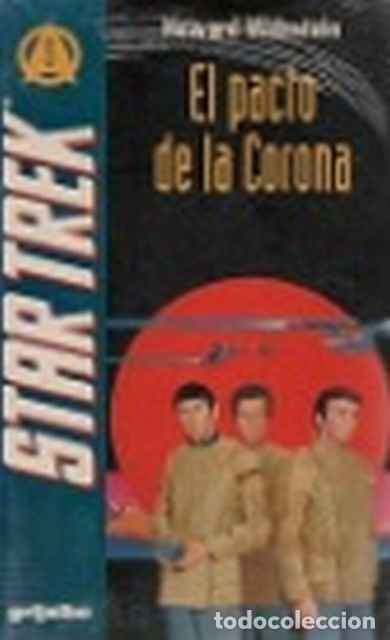 Libros: El Pacto de la Corona. Star Trek, 3 - Howard Weinstein - Foto 1