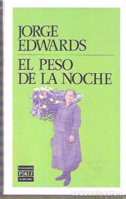 Libros: El peso de la noche - Jorge Edwards - Foto 1