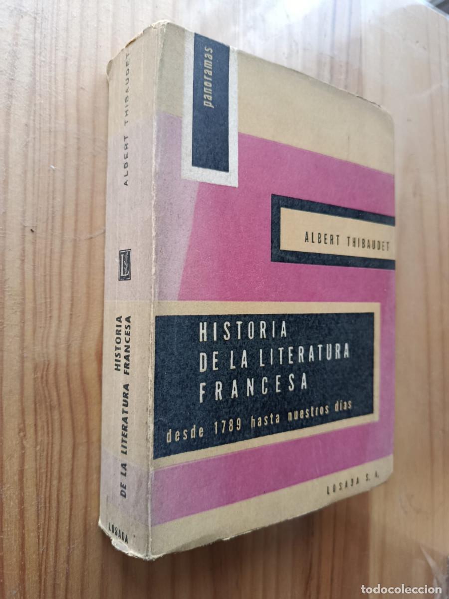 Libros: Historia de la Literatura Francesa - Albert Thibaudet - Foto 1