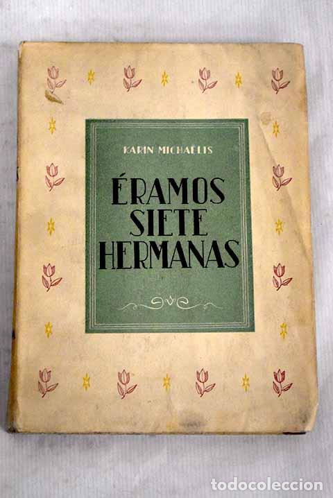 Libros: Eramos siete hermanas.- Michaelis, Karin - Foto 1