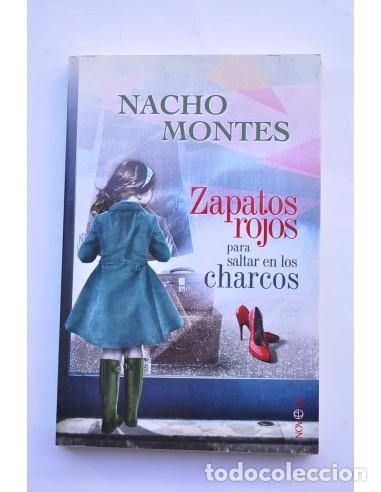Libros: Zapatos rojos para saltar en los charcos - MONTES, Nacho - Foto 1