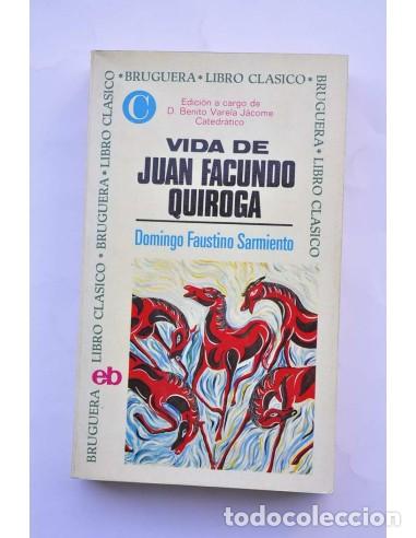 Libros: Vida de Juan Facundo Quiroga - FAUSTINO SARMIENTO, Domingo - Foto 1