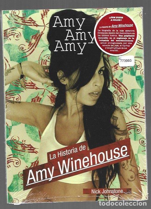 Libros: AMY, AMY, AMY. LA HISTORIA DE AMY WINEHOUSE - JOHNSTONE, NICK