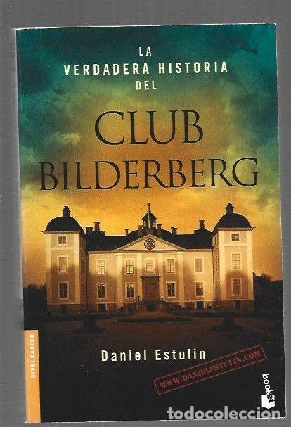 Libros: VERDADERA HISTORIA DEL CLUB BILDERBERG - LA - ESTULIN, DANIEL - Foto 1