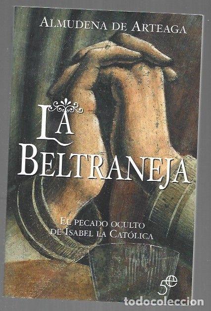 Libros: BELTRANEJA - LA - ARTEAGA, ALMUDENA DE - Foto 1