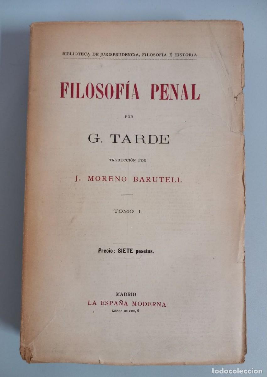 Libros: Filosof&iacute;a penal. (2 vol..) - TARDE, G.: - Foto 2