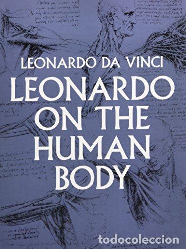 Libros: LEONARDO ON THE HUMAN BODY - Leonardo Da Vinci - Foto 1