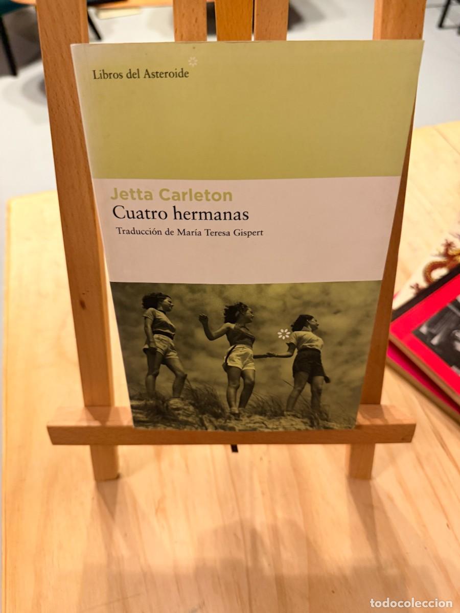 Libros: CUATRO HERMANAS-JETTA CARLETON-LIBROS DEL ASTEROIDE - Foto 1