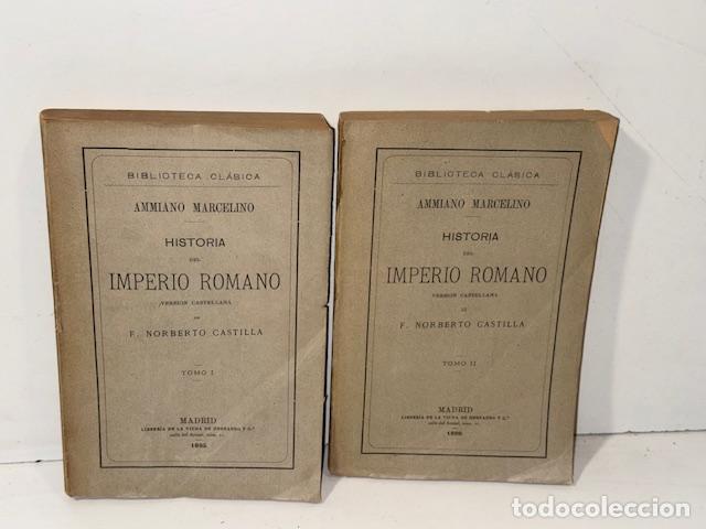 Libros: HISTORIA DEL IMPERIO ROMANO AMMIANO MARCELINO 1895 1896