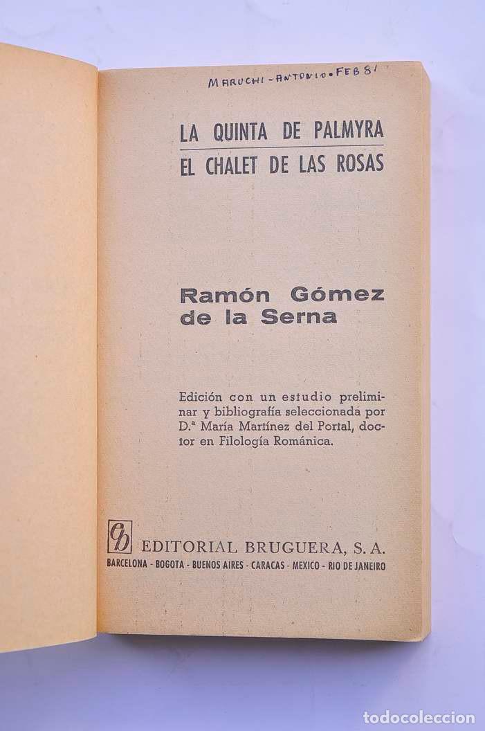 Libros: La Quinta de Palmyra - El chalet de las rosas - G&Oacute;MEZ DE LA SERNA, Ram&oacute;n - Foto 2
