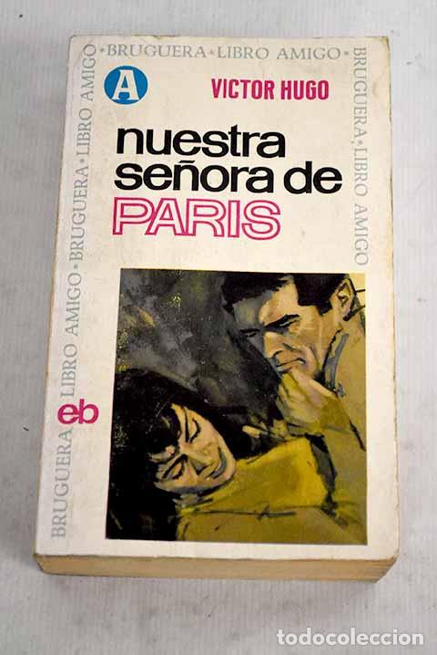 Libros: Nuestra Se&ntilde;ora de Paris.- Hugo, Victor - Foto 1