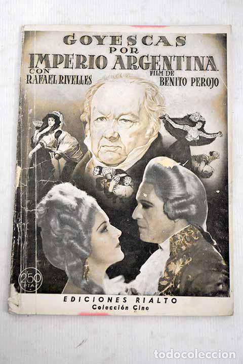 Libros: Goyescas: Argentina, Imperio.- Argentina, Imperio