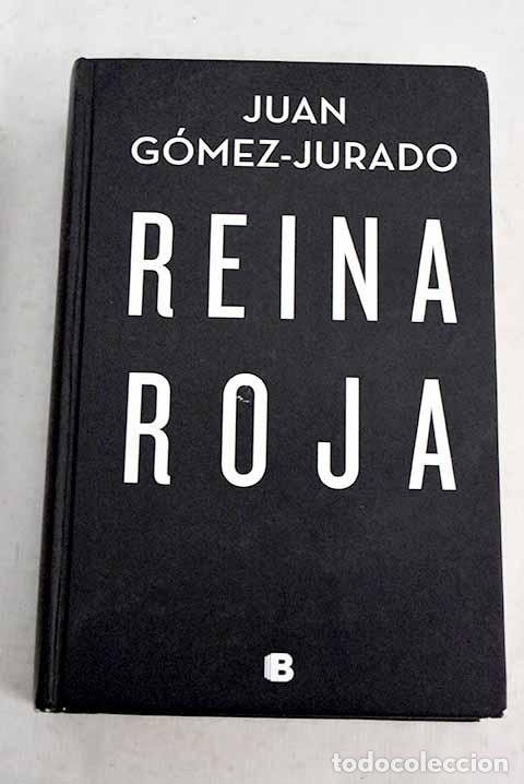 Libros: Reina roja: G&oacute;mez-Jurado, Juan.- G&oacute;mez-Jurado, Juan