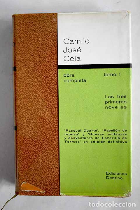Libros: Las tres primeras novelas: (1942-43-44).- Cela, Camilo Jos&eacute;