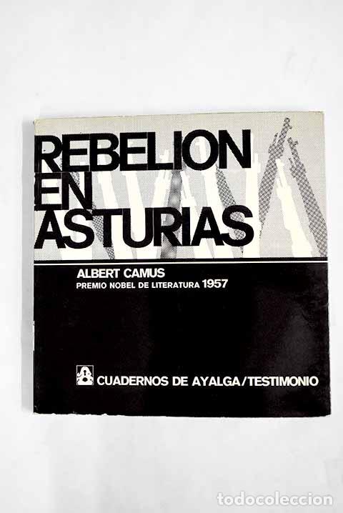 Libros: Rebelion en Asturias.- Camus, Albert - Foto 1