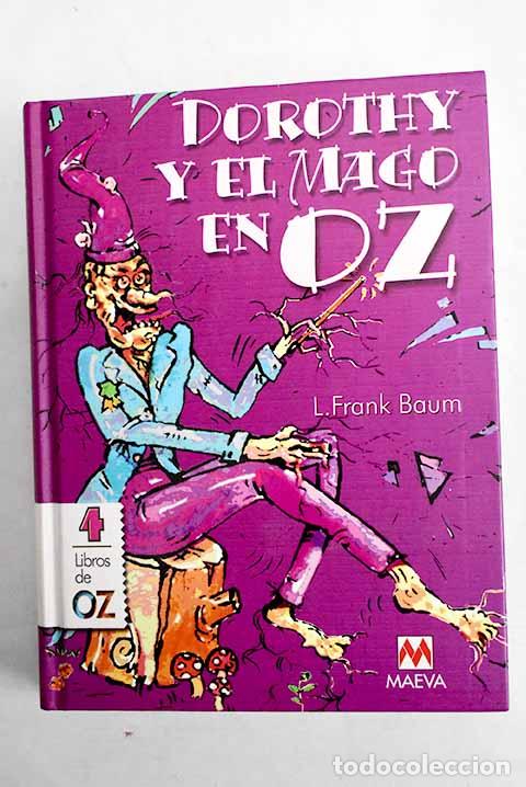 Libros: Dorothy y el mago en Oz.- Baum, Frank
