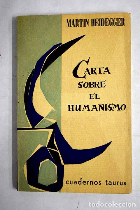 Libros: Carta sobre el humanismo.- Heidegger, Martin