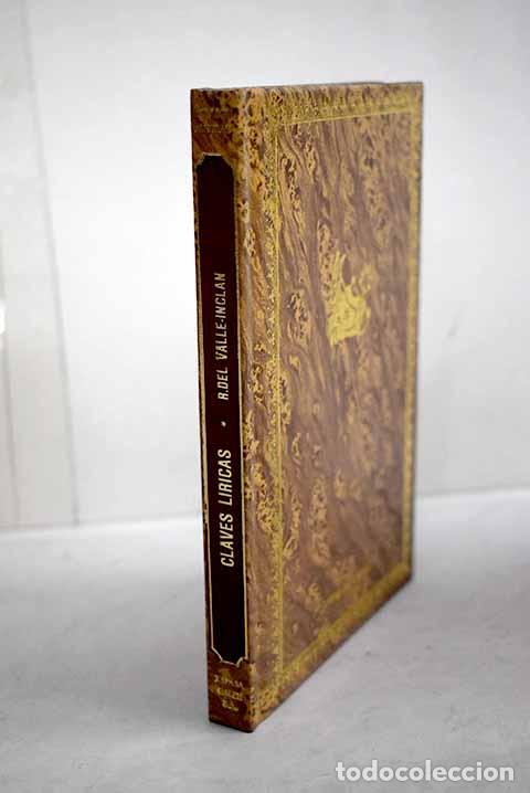 Libros: Claves l&iacute;ricas: Valle-Incl&aacute;n, Ram&oacute;n del.- Valle-Incl&aacute;n, Ram&oacute;n del