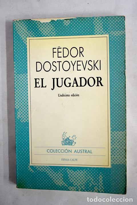 Libros: El jugador: Dostoyevski, Fedor.- Dostoyevski, Fedor - Foto 1