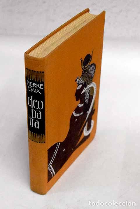 Libros: Cleopatra: Daix, Pierre.- Daix, Pierre - Foto 1