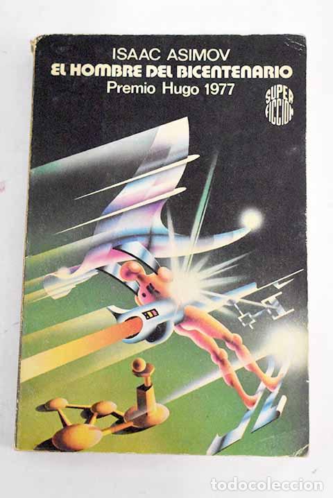 Libros: El hombre del Bicentenario.- Asimov, Isaac