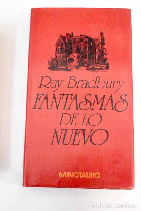 Libros: Fantasmas de lo nuevo.- Bradbury, Ray - Foto 1
