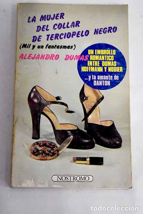 Libros: La mujer del collar de terciopelo.- Dumas, Alejandro - Foto 1