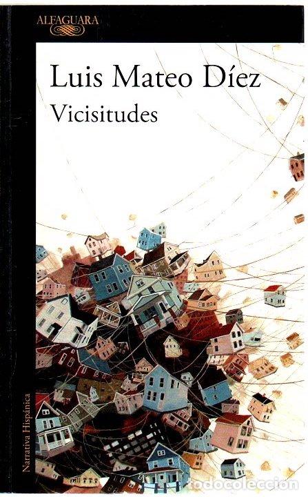 Libros: Vicisitudes - Luis Mateo D&iacute;ez - Foto 1