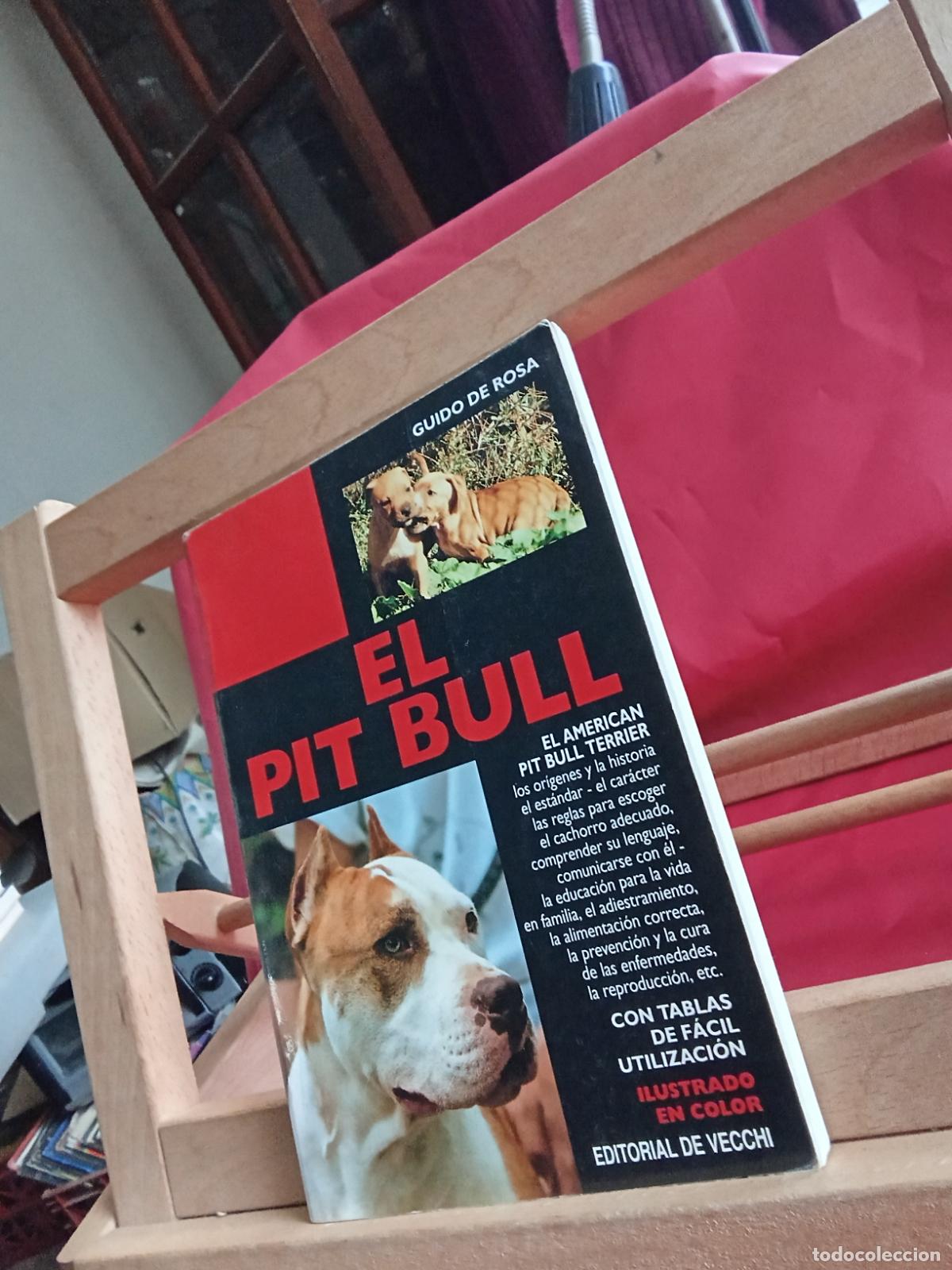 Libros: El Pit Bull. Guido de Rosa L.12820-1657 - Foto 2