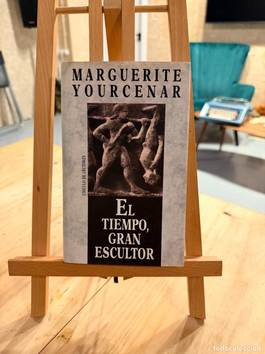 Libri di seconda mano: LIBRO DE EL TIEMPO, GRAN ESCULTOR - MARGERITE YOURCENAR- TAPA DURA